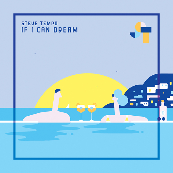 Steve Tempo - If I Can Dream